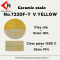 CERAMIC STAIN NO.7220F-Y V.YELLOW