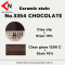 CERAMIC STAIN NO.3354 CHOCOLATE